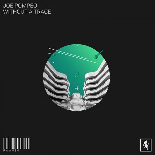 Joe Pompeo - Without a Trace [RAW086]